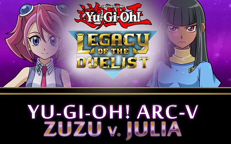 Yu-Gi-Oh! ARC-V: Zuzu v. Julia