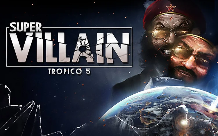 Tropico 5 - Supervillain
