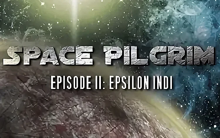 Space Pilgrim Episode II: Epsilon Indi