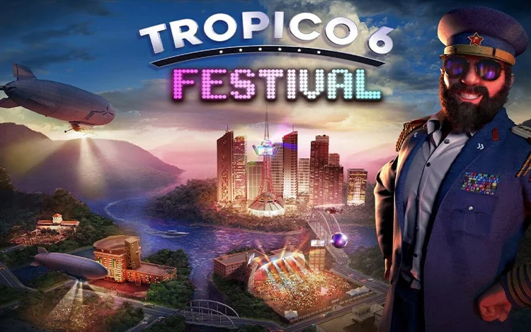Tropico 6 - Festival
