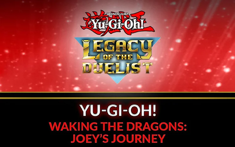 Yu-Gi-Oh! Waking the Dragons: Joey’s Journey