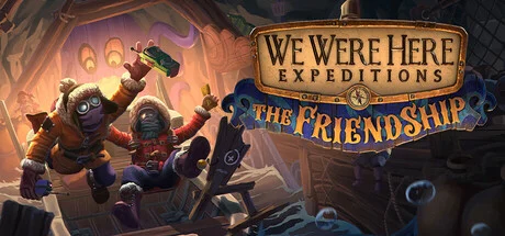 We Were Here Expeditions: The FriendShip, Steam Gift