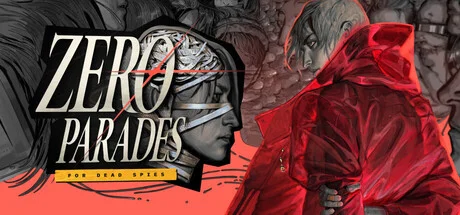ZERO PARADES: For Dead Spies, Steam Gift