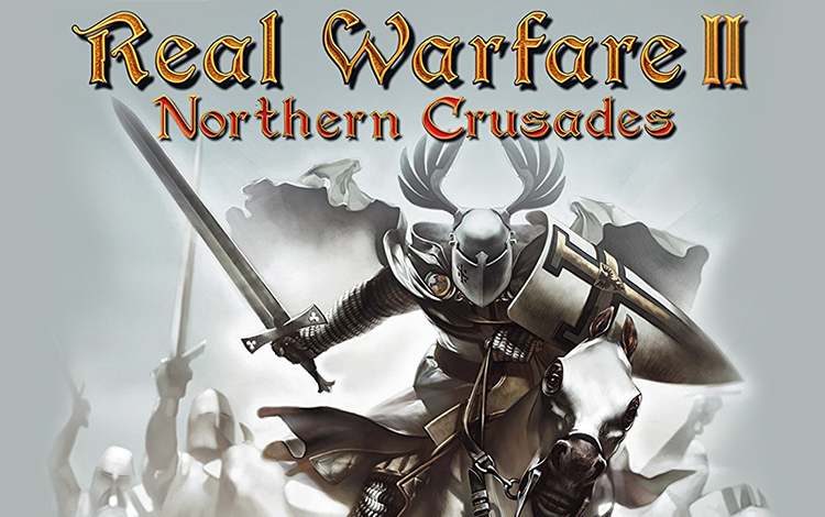 Real Warfare 2: Northern Crusades