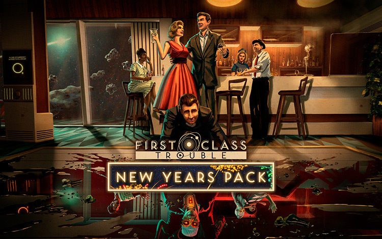 First Class Trouble New Years Pack