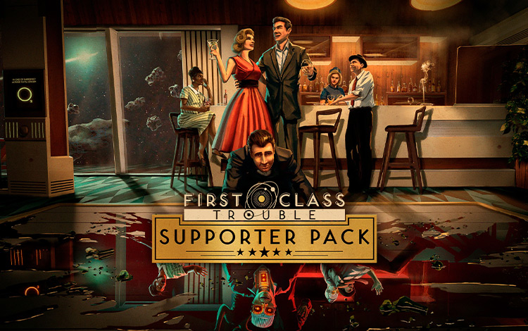 First Class Trouble Supporter Pack