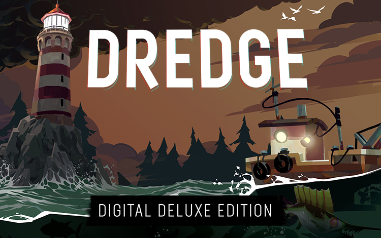 Dredge Digital Deluxe Edition