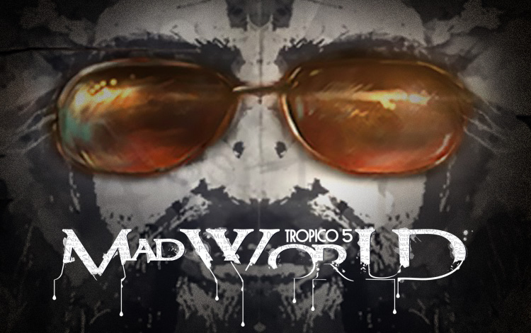 Tropico 5 - Mad World