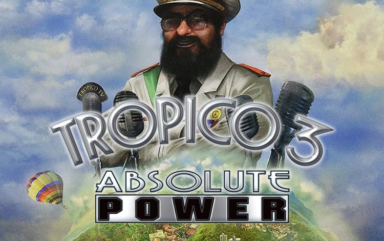 Tropico 3: Absolute Power