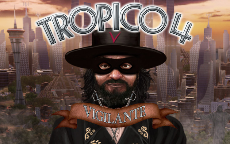 Tropico 4: Vigilante