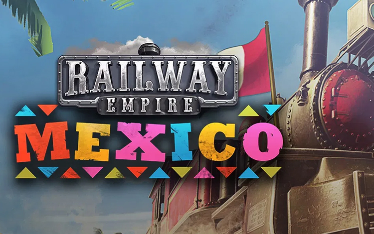 Railway Empire - Mexico