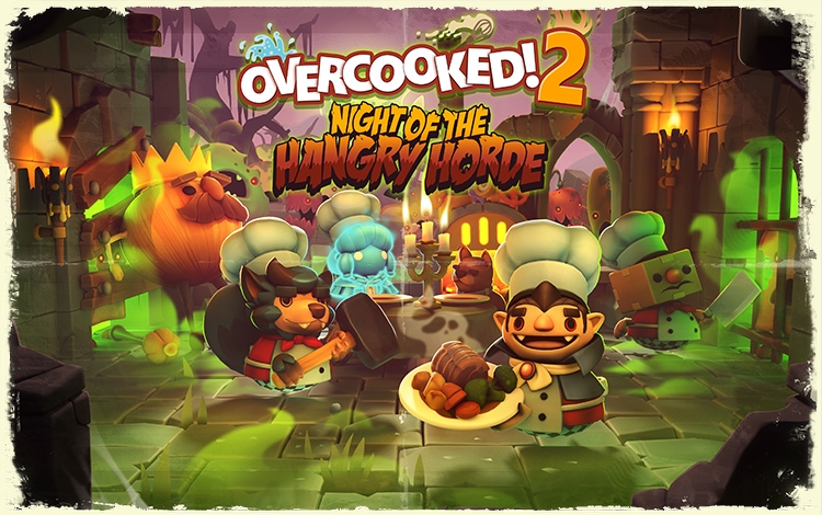 Overcooked! 2 - Night of the Hangry Horde