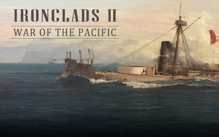 Ironclads 2: War of the Pacific