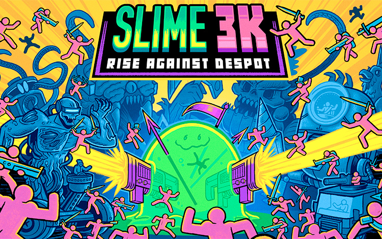 Slime 3k: Rise Against Despot