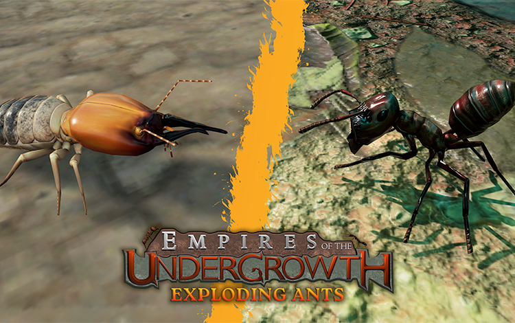 Empires of the Undergrowth - Exploding Ants