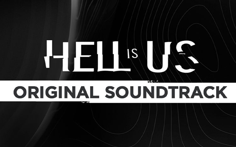 Hell is Us - Soundtrack