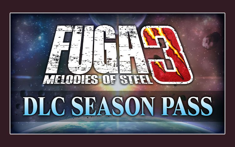 Fuga: Melodies of Steel 3 - Season Pass