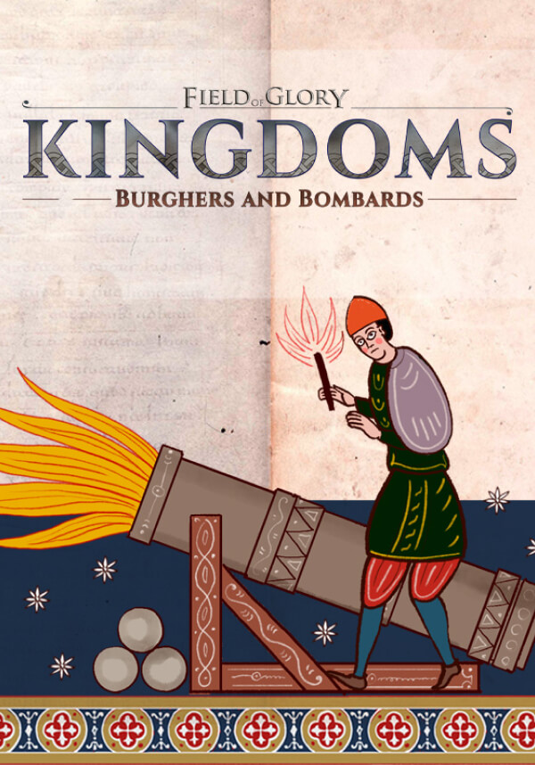 Field of Glory: Kingdoms - Burghers and Bombards DLC